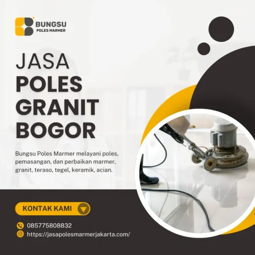 Jasa Poles Granit Bogor