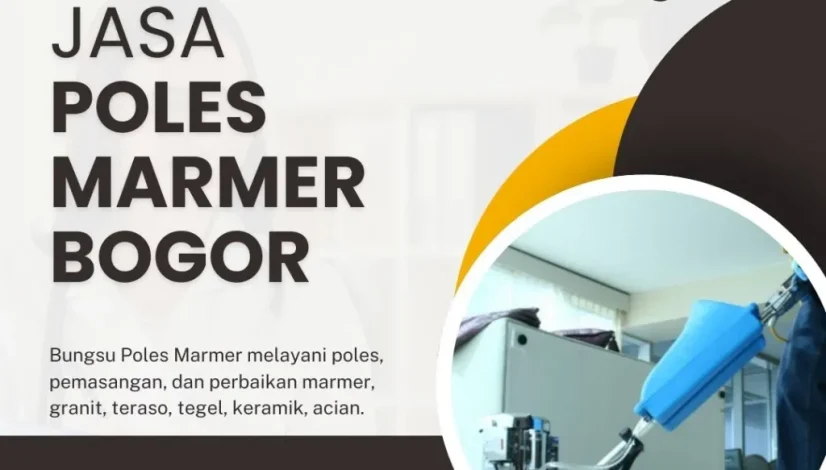 Jasa Poles Marmer Bogor