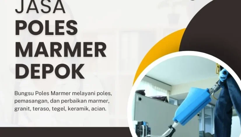 Jasa Poles Marmer Depok
