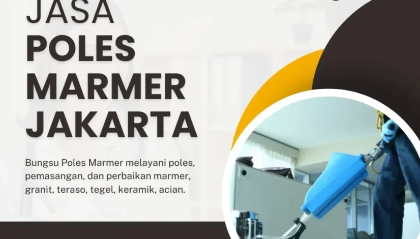 Jasa Poles Marmer Jakarta