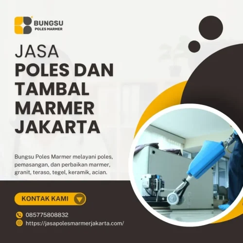 Jasa Poles dan Tambal Marmer Jakarta