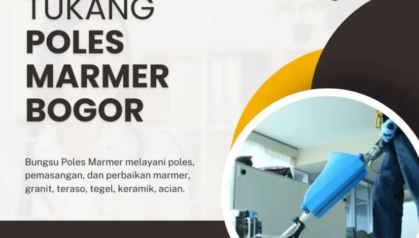 Tukang Poles Marmer Bogor