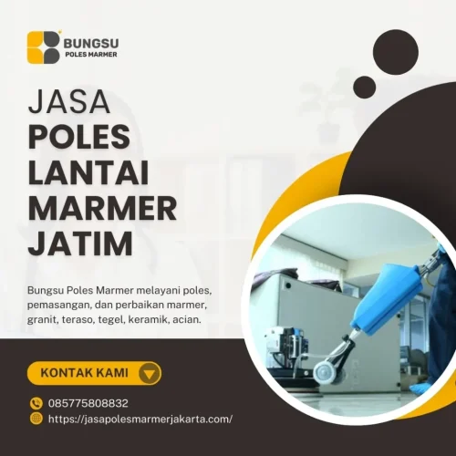 Jasa Poles Lantai Marmer Jatim